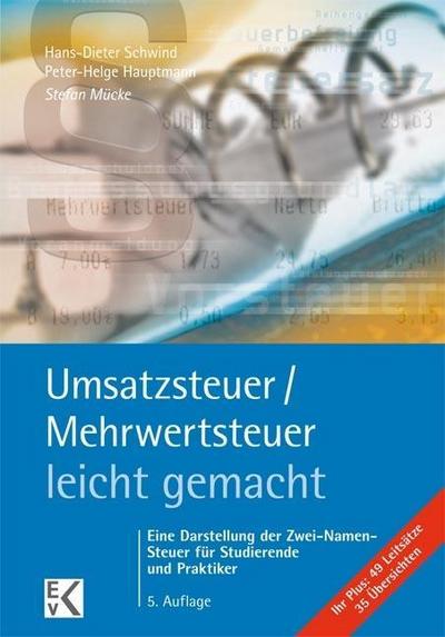 Umsatzsteuer /Mehrwertsteuer - leicht gemacht