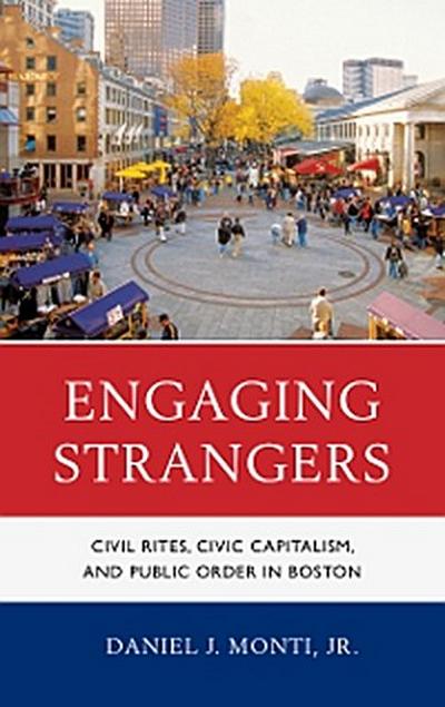 Engaging Strangers