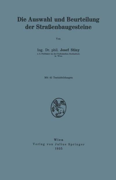 Die Auswahl und Beurteilung der Straßenbaugesteine