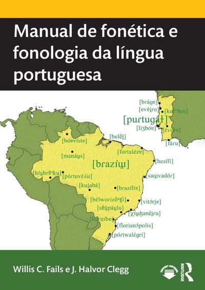 Manual de fonética e fonologia da língua portuguesa