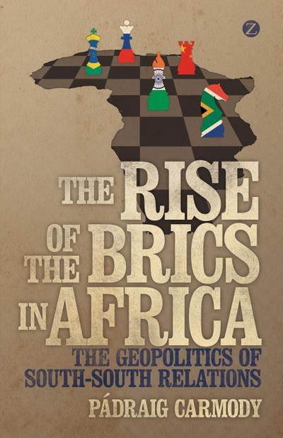 The Rise of the BRICS in Africa