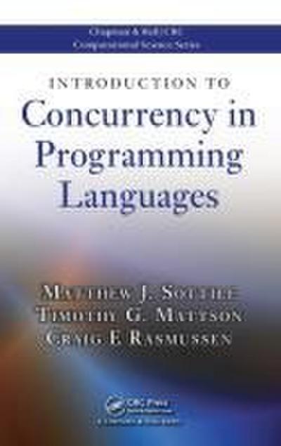 Introduction to Concurrency in Programming Languages