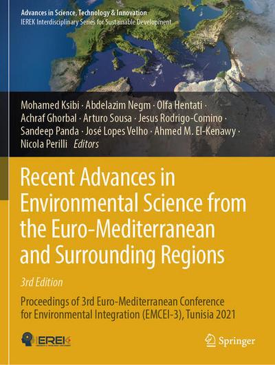 Recent Advances in Environmental Science from the Euro-Mediterranean and Surrounding Regions (3rd Edition)