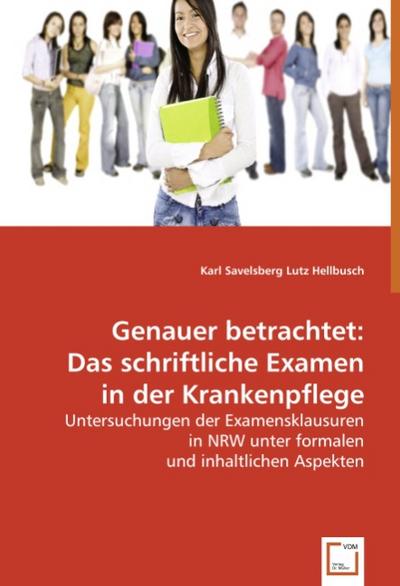 Genauer betrachtet:Das schriftliche Examen in der Krankenpflege