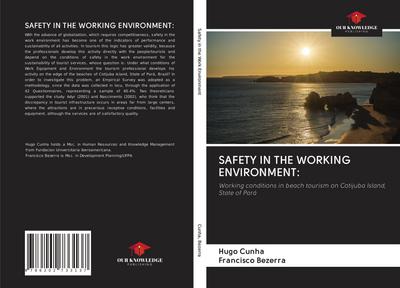 SAFETY IN THE WORKING ENVIRONMENT: