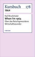 When I’m 1964