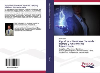 Algoritmos Genéticos, Series de Tiempo y funciones de transferencia