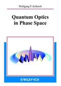 Quantum Optics in Phase Space