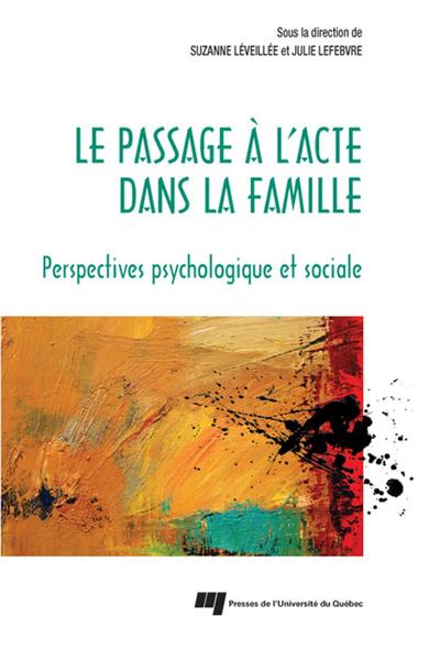 Le passage a l’acte dans la famille