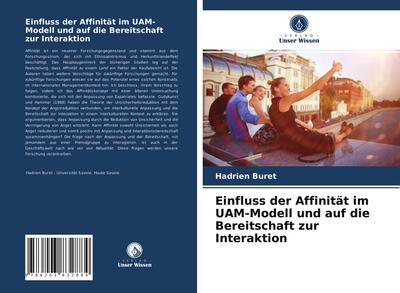 Einfluss der Affinität im UAM-Modell und auf die Bereitschaft zur Interaktion