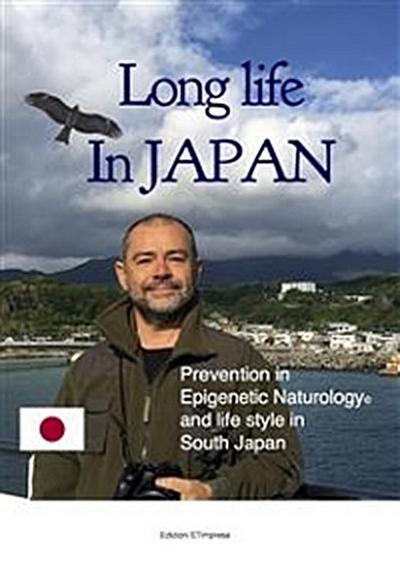 Long life in Japan - English Edition