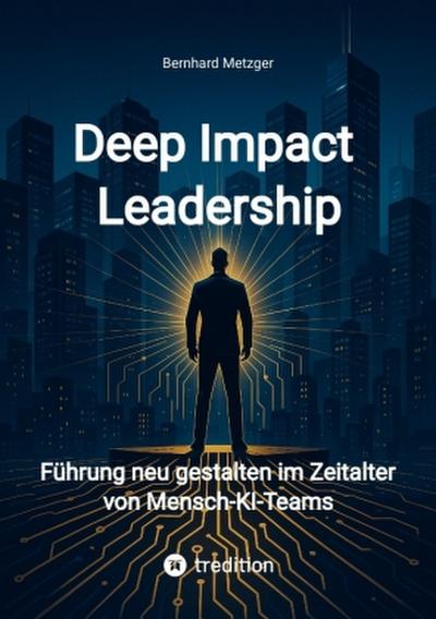 Deep Impact Leadership