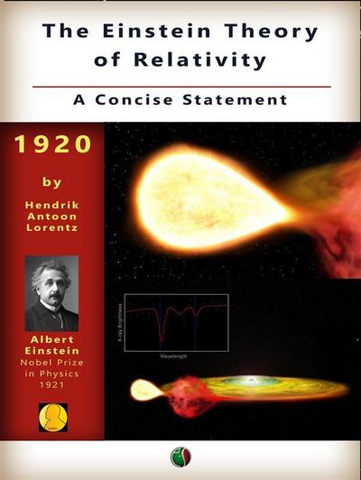 The Einstein Theory of Relativity: A Concise Statement