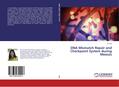 DNA Mismatch Repair and Checkpoint System during M