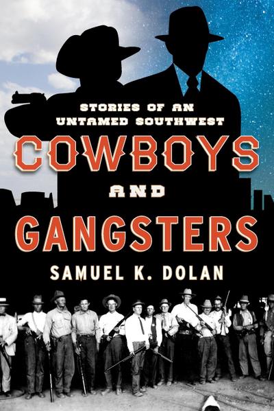 Cowboys and Gangsters