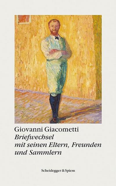 Giacometti: Briefwechsel