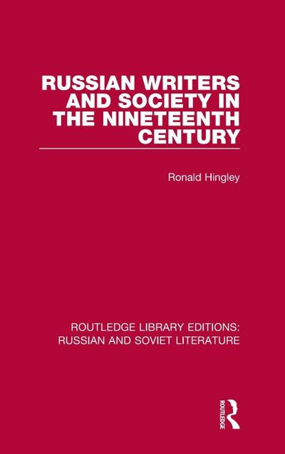 Russian Writers and Society in the Nineteenth Century