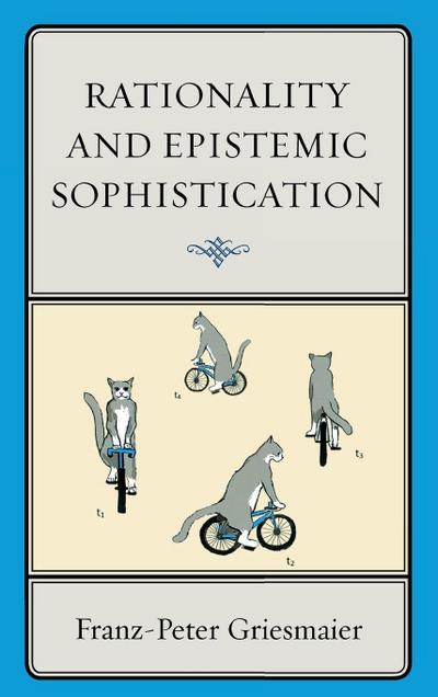 Rationality and Epistemic Sophistication