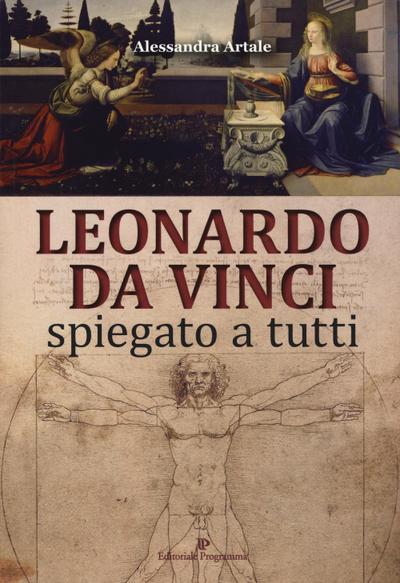 Leonardo da Vinci spiegato a tutti