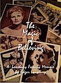 The Magic of Believing: A Lansbury Family Memoir