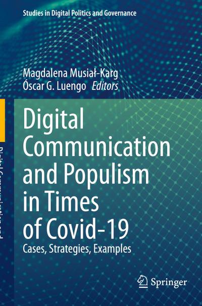 Digital Communication and Populism in Times of Covid-19
