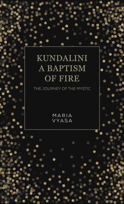 Kundalini - A Baptism of Fire