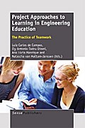 Project Approaches to Learning in Engineering Education:The Practice of Teamwork