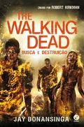 Busca e destruição - The Walking Dead - vol. 7