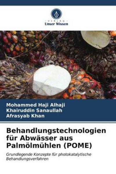 Behandlungstechnologien für Abwässer aus Palmölmühlen (POME)