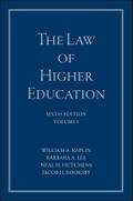 The Law of Higher Education, Volume 1, A Comprehensive Guide to Legal Implications of Administrative Decision Making