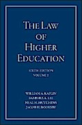 The Law of Higher Education, Volume 2, A Comprehensive Guide to Legal Implications of Administrative Decision Making
