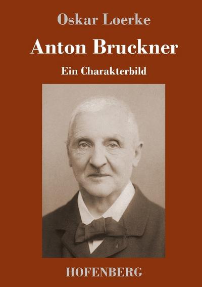 Anton Bruckner