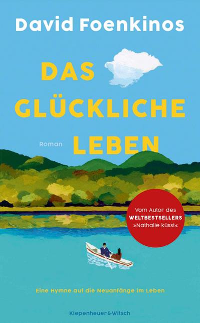 Das glückliche Leben (eBook, EPUB) - David Foenkinos