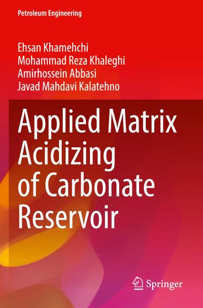 Applied Matrix Acidizing of Carbonate Reservoir