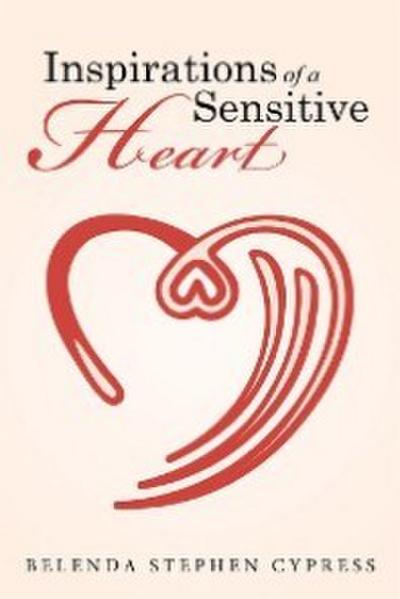 Inspirations of a Sensitive Heart