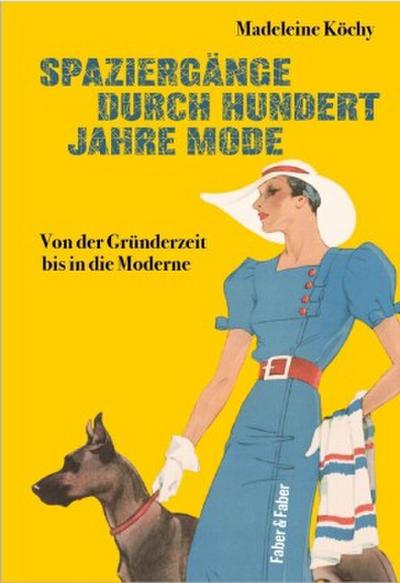 Ein Jahrhundert Modegeschichte 1870 - 1970