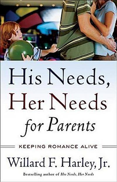His Needs, Her Needs for Parents