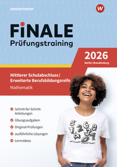FiNALE - Prüfungstraining Mittlerer Schulabschluss, Fachoberschulreife, Erweiterte Berufsbildungsreife Berlin und Brandenburg