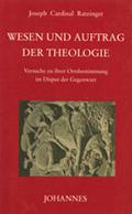 Wesen und Auftrag der Theologie