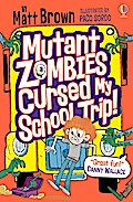 Mutant Zombies Cursed My School Trip