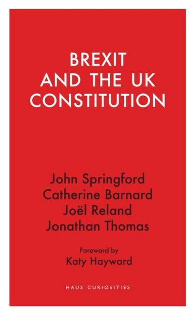 Brexit and the UK Constitution