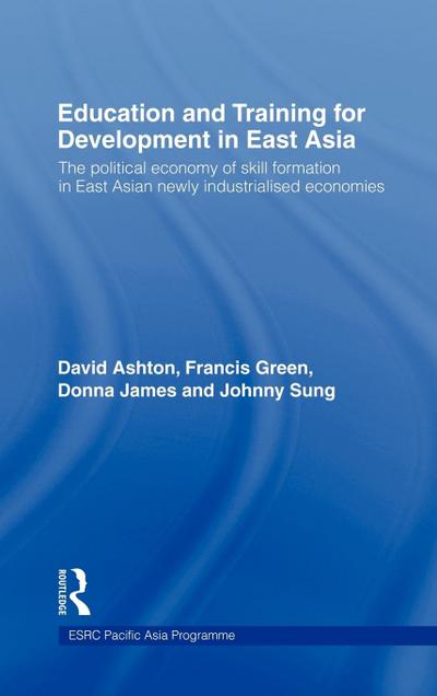 Education and Training for Development in East Asia