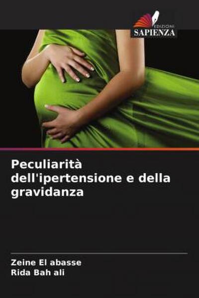 Peculiarità dell’ipertensione e della gravidanza