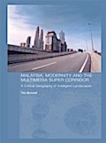 Malaysia, Modernity and the Multimedia Super Corri