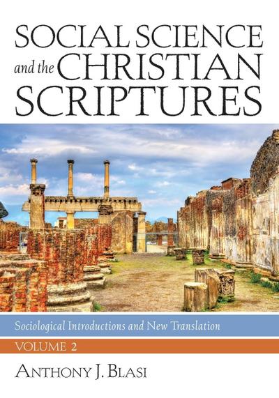 Social Science and the Christian Scriptures, Volume 2