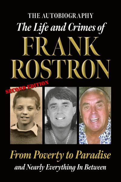 The Life and Crimes of Frank Rostron