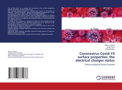 Coronavirus Covid-19 surface properties: the electrical charges status