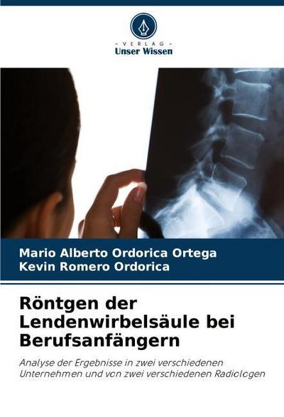 Röntgen der Lendenwirbelsäule bei Berufsanfängern