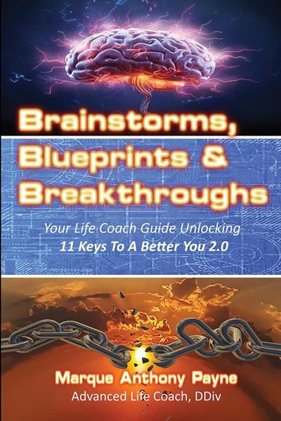 Brainstorms, Blueprints & Breakthroughs