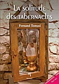 La solitude des tabernacles